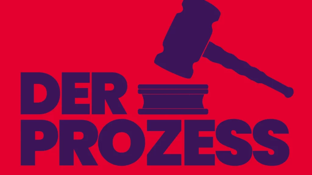 Schriftzug "Der Prozess"